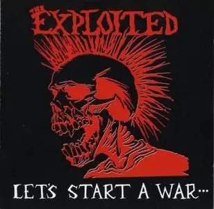 THE EXPLOITED - Let's Start A War... Said Maggie One Day