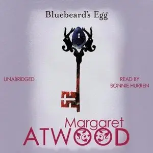 Bluebeard's Egg and Other Stories  (Audiobook) 