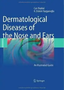 Dermatological Diseases of the Nose and Ears: An Illustrated Guide