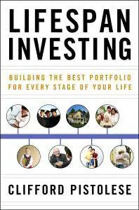 Lifespan Investing: Building the Best Portfolio for Every Stage of Your Life (repost)