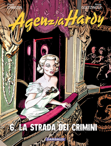 Agenzia Hardy - Volume 6 - La Strada Dei Crimini