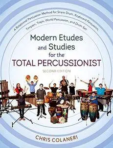 Modern Etudes and Studies for the Total Percussionist, 2nd Edition