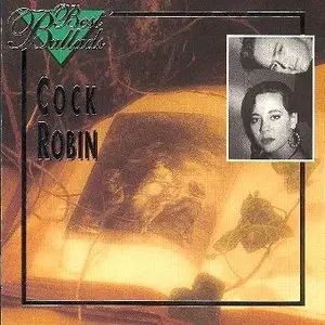 Cock Robin - Best Ballads (1993)