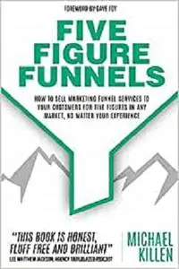 Five Figure Funnels