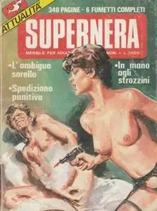 Attualitá Supernera Anno I #12 Spedizione punitiva