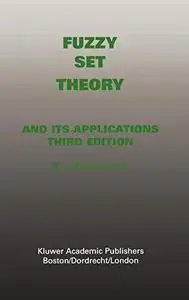 Fuzzy Set Theory - and Its Applications