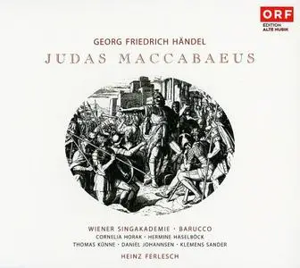 Heinz Ferlesch, Barucco, Wiener Singakademie - Handel: Judas Maccabaeus (2006)