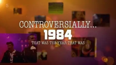 CH5 - Controversially 1984: That Was the Year that Was (2023)