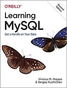 Learning MySQL: Get a Handle on Your Data Ed 2