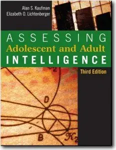 Alan S. Kaufman, Elizabeth O. Lichtenberger, «Assessing Adolescent and Adult Intelligence» (Repost)