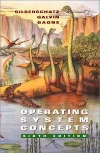 Operating System Concepts, 6th edition (Repost)