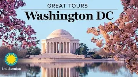 The Great Tours: Washington DC