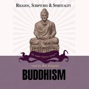«Buddhism» by Dr. Winston King