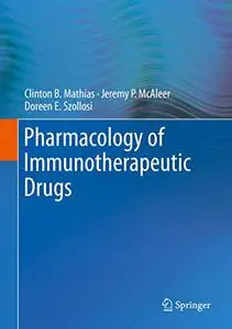 Pharmacology of Immunotherapeutic Drugs (Repost)