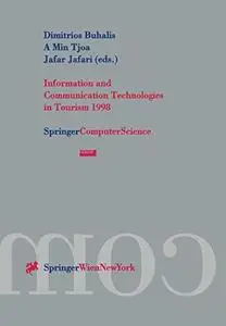 Information and Communication Technologies in Tourism 1998: Proceedings of the International Conference in Istanbul, Turkey, 19