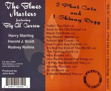 The Blues Masters Featuring "Big Al" Carson - 3 Phat Catz And 1 Skinny Dogg (2010)