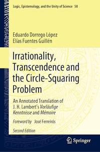 Irrationality, Transcendence and the Circle-Squaring Problem, Second Edition
