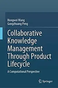 Collaborative Knowledge Management Through Product Lifecycle