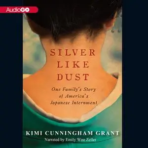 «Silver Like Dust» by Kimi Cunningham Grant