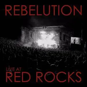 Rebelution - Live at Red Rocks (2016)