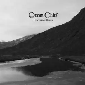 Ocean Chief - Den Tredje Dagen (2020)