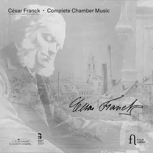 VA - Franck: Complete Chamber Music (2022)