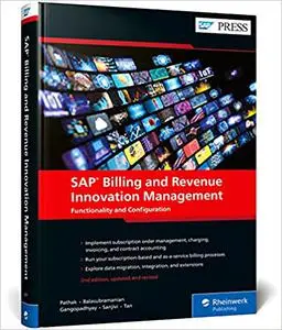 SAP Billing and Revenue Innovation Management: Functionality and Configuration,2nd Edition (SAP PRESS)