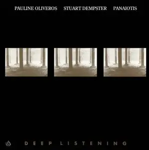Pauline Oliveros: Deep Listening (1989)