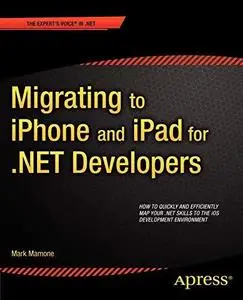 Migrating to Iphone and Ipad for .net Developers