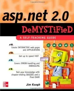 ASP.NET 2.0 Demystified by Jim Keogh 