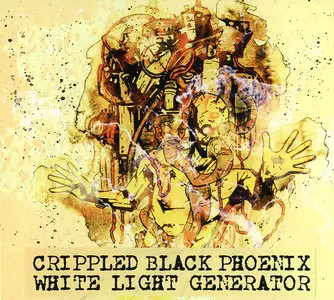 Crippled Black Phoenix - White Light Generator (2014)