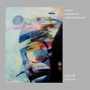 Radio Massacre International - Time & Motion (2010)