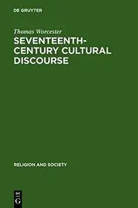 Seventeenth-Century Cultural Discourse (Functional Grammar Series)