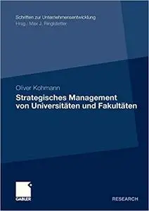Strategisches Management von Universitäten und Fakultäten (Repost)