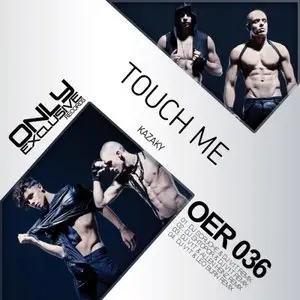 Kazaky - Touch Me [EP] (iTunes) 2013