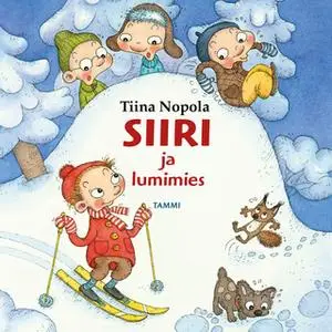 «Siiri ja lumimies» by Tiina Nopola