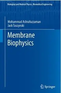 Membrane Biophysics [Repost]