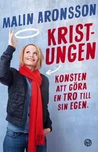 «Kristungen» by Malin Aronsson
