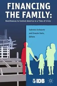 Financing the Family Remittances to Central America in a Time of Crisis