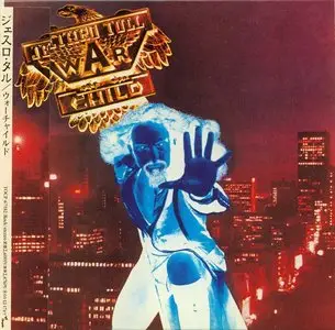 Jethro Tull - War Child (1974) {Japan Mini LP Edition 2003, TOCP-67182}