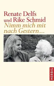 Nimm mich mit nach Gestern..., Auflage: 2