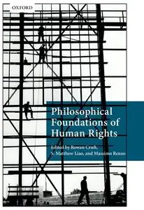 Philosophical Foundations of Human Rights (repost)