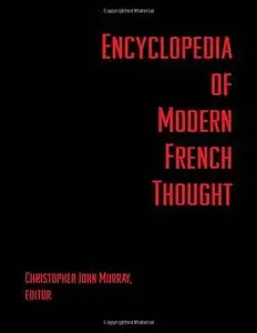 Encyclopedia of Modern French Thought [Repost]