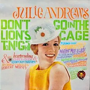 Julie Andrews - Don't Go In The Lion's Cage Tonight! (Remastered) (2019) [Official Digital Download]