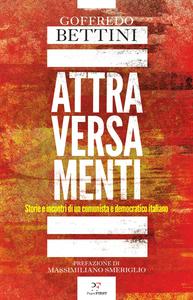 Goffredo Bettini - Attraversamenti