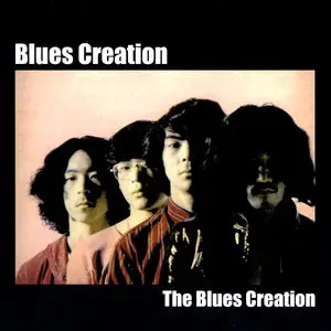 Blues Creation - The Blues Creation (1969) [Reissue 2008] Re-up
