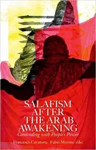 Salafism After the Arab Awakening: Contending with People's Power