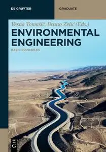 Environmental Engineering: Basic Principles (De Gruyter Textbook)