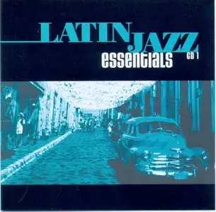 VA - Latin Jazz - Essentials  (1999)