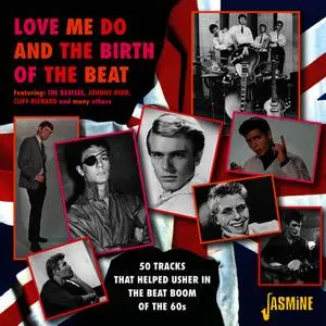 VA - Love Me Do and the Birth of the Beat of the 60s (2013)